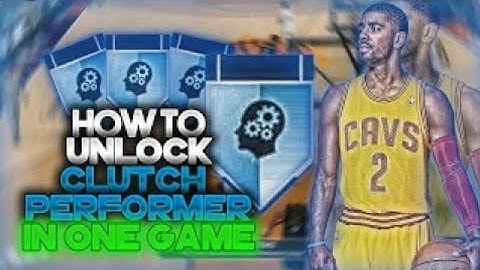 How to get clutch performer Badge 2k17/read description