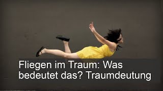 Fliegen im Traum: Was bedeutet das? Traumdeutung