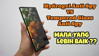 Hydrogel Anti Spy Vs Tempered Glass Anti Spy Mana Yang Lebih Baik??