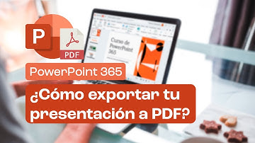 Cómo exportar tu presentación a PDF l Curso de PowerPoint 365