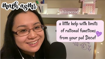 Math ASMR |  limits of rational functions with factoring [light roleplay, personal attention]