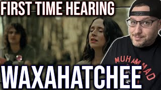FIRST TIME HEARING WAXAHATCHEE! 'RIGHT BACK TO IT' FT. MJ LENDERMAN!