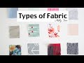 Fabric Types - Material for Sewing