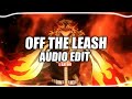 Off the leash x Shunsui Bankai [Edit Audio]