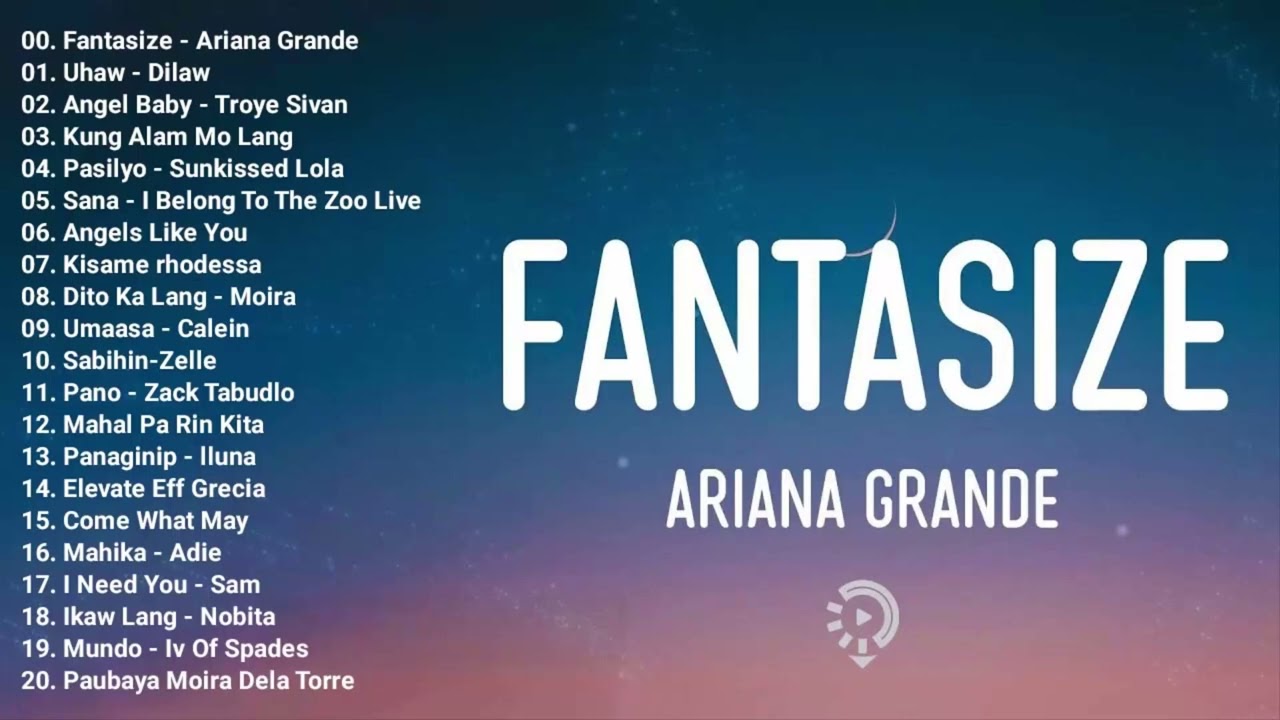 Fantasize - Ariana Grande 🙌 New OPM Playlist Ibig Kanta 2023✨ OPM New Acoustic Songs Playlist 2023