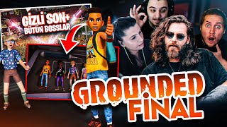 GİZLİ SON BÜYÜK KAPIŞMA | GROUNDED | FİNAL | @RRaenee @nemesistvtwitch @Cordiseps