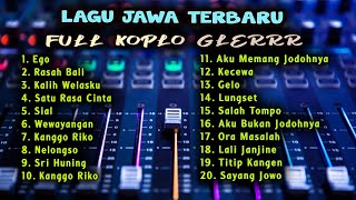 LAGU JAWA TERBARU FULL KOPLO GLERRR EGO - RASAH BALI - KALIH WELASKU | Enak Buat Temen Kerja