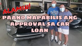 PAANO MABILIS NA MA-APPROVE SA CAR LOAN + TIPS
