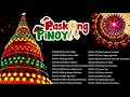 Paskong Pinoy 2021-2022: Top 100 Christmas Nonstop Songs - Best Tagalog Christmas Songs Collection