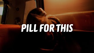 Sam DeRosa - Pill for This (Lyrics) chords