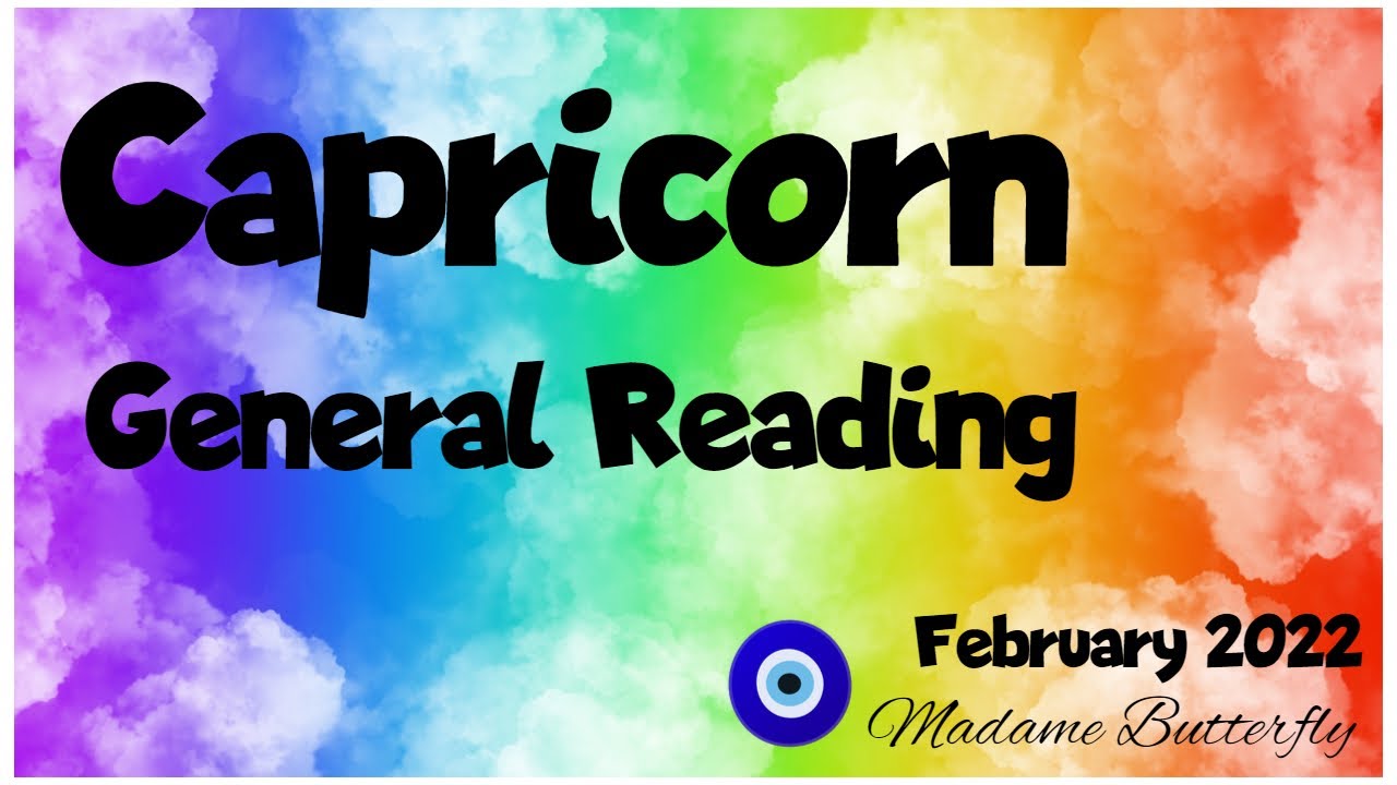 🍒CAPRICORN🔮🧿~YOU'RE GOING TO BE SEEING THINGS VERY DIFFERENTLY SOON 👀🥰💪~February 2022/Timeless