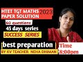 #htet #htetmaths HTET TGT MATHS 2023 PAPER SOLUTION || PYQ || KVS NVS EMRS TGT MATHS || BY NEHA MAM