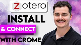 How To Install & Connect Zotero With Chrome [2026 Guide]