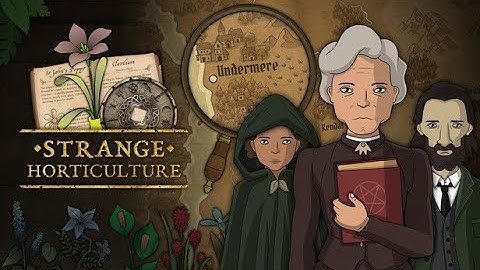 Strange Horticulture - Day 3