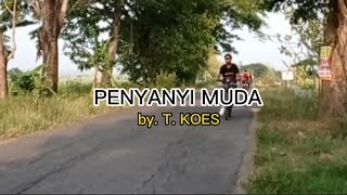 PENYANYI MUDA by. T. KOES (KoesPlus)