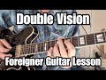 DOUBLE VISION Guitar Lesson FOREIGNER w/ Tabs
