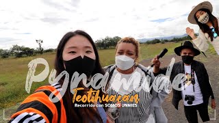 UN RECORRIDO DE PYRAMIDES DE TEOTIHUACAN