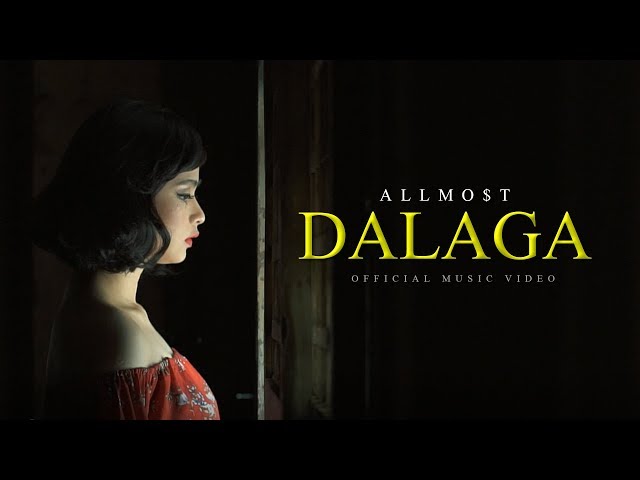 ALLMO$T - Dalaga (Official Music Video) class=