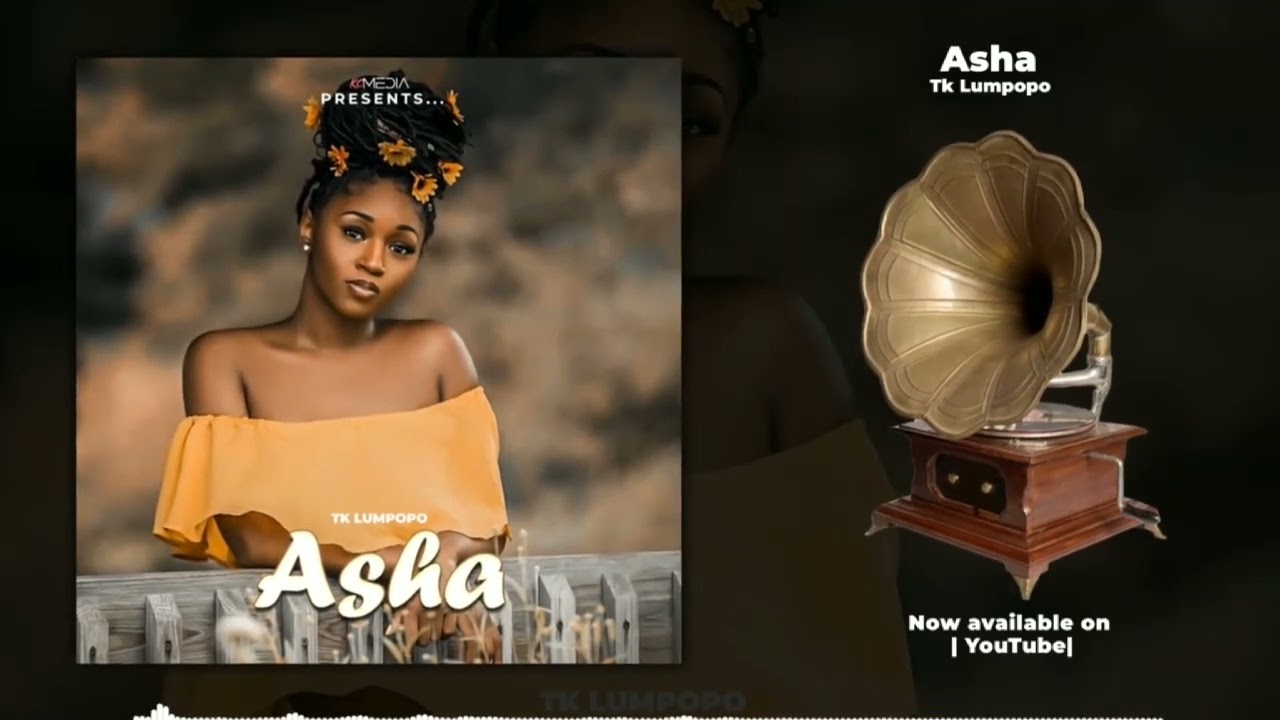 Asha   TK Lumpopo - in honor of JUMA KILAZA