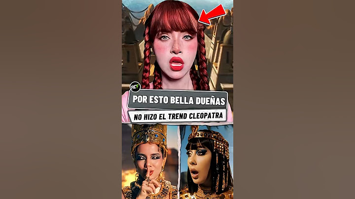 Por esta razón Bella Dueñas no hizo el trend de Cleopatra