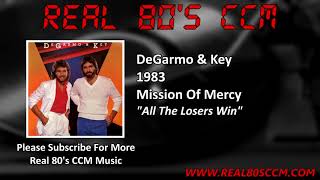 Watch Degarmo  Key All The Losers Win video