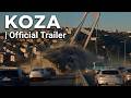 Koza | Official Trailer