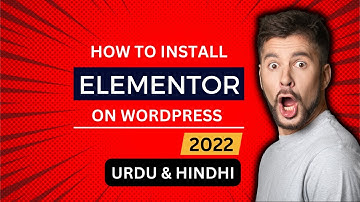 How to Install Elementor on Wordpress 2022 | Urdu Hindi