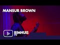 Bimhuis tv presents mansur brown