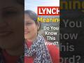 What Is Lynching? | When Public Anger Turns Violent | Vocabulary Explained
