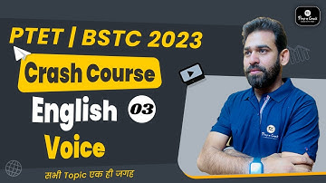 BSTC 2023 ENGLISH CLASS | PTET 2023 | VOICE | BY RAVI ACHARYA SIR
