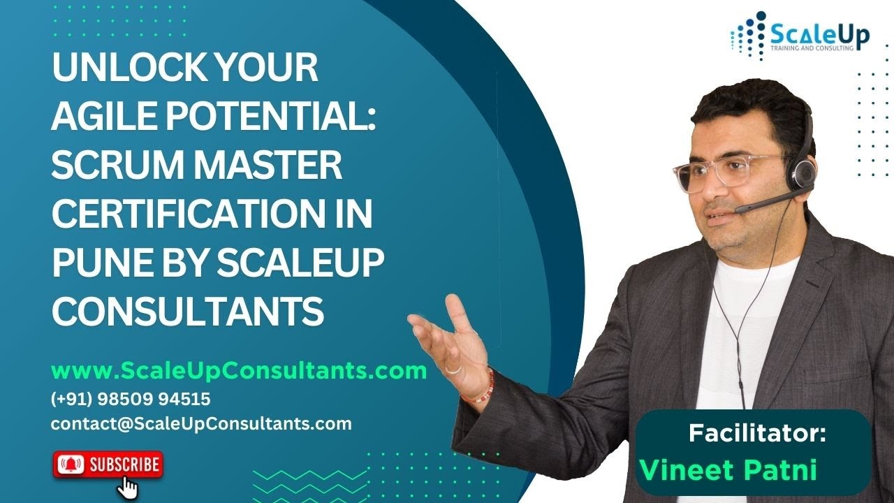 Best Scrum Master Certification In Pune | Scale Up Consultants CSM ...