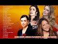 Marisa Monte, Adriana Calcanhotto, Sandy, Ana Carolina - Melhores Músicas de Todos os Tempos