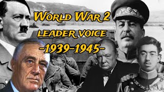 world war 2 leader voice(1939-1945)
