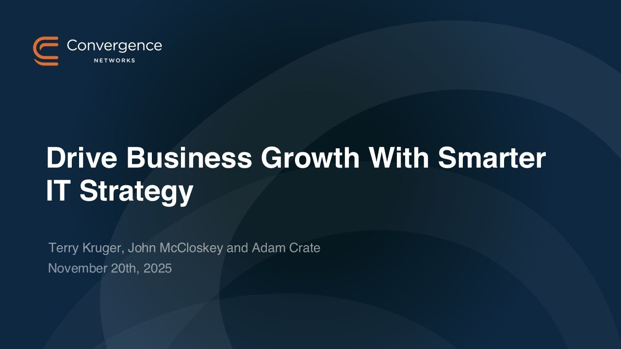 Drive Business Growth With Smarter IT Strategy – Webinar Recording