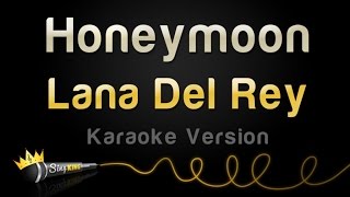 Lana Del Rey - Honeymoon (Karaoke Version) Resimi