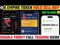 5$ To 50$ Double Your Profit 🤑 | X Empire Token sell or hold | X Empire Token withdrawal | Trading