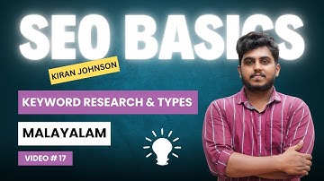 Types of Keywords & Keyword Research Process | SEO Basics Malayalam | Kiran Johnson