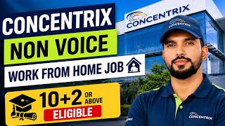 CONCENTRIX NON VOICE JOB 2026 | WORK FROM HOME | 10+2 PASS | FRESHERS APPLY NOW