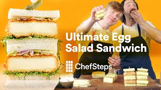 How to Make the Ultimate Egg Salad Sandwich at Home | ChefSteps