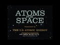 "ATOMS FOR SPACE"  1960s U.S. ATOMIC ENERGY COMMISSION   SYSTEMS for NUCLEAR AUXILIARY POWER 66954