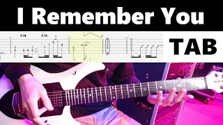 Skid Row - I Remember You (Guitar Cover with Tab)