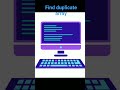 Find duplicate array (javascript)😎👍
