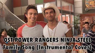 Video thumbnail of "OST Power Rangers Ninja Steel - Family Song (Instrumental Cover)"