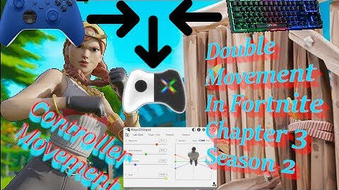 How to install double movement in fortnite Chapter 3 Season 2
