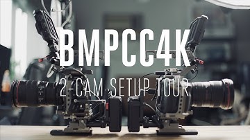 BMPCC4K 2-Cam Setup Tour