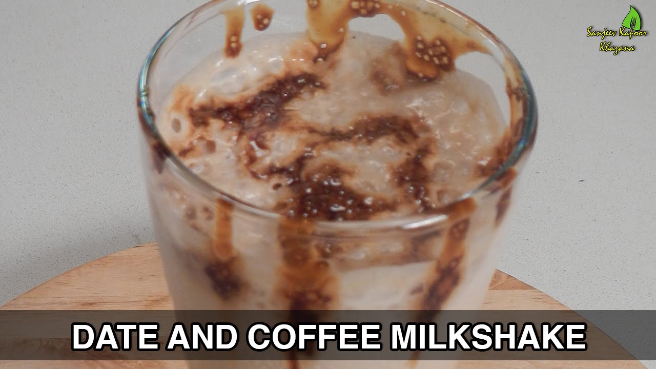 Date And Coffee Milkshake | Ramzan Special | Sanjeev Kapoor Khazana