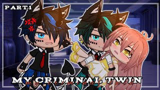 My Criminal Twins | PART 1 | GCMM「Gacha Club Mini Movie」