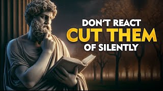 Silently Removing Negative People From Your Life | Stoicism