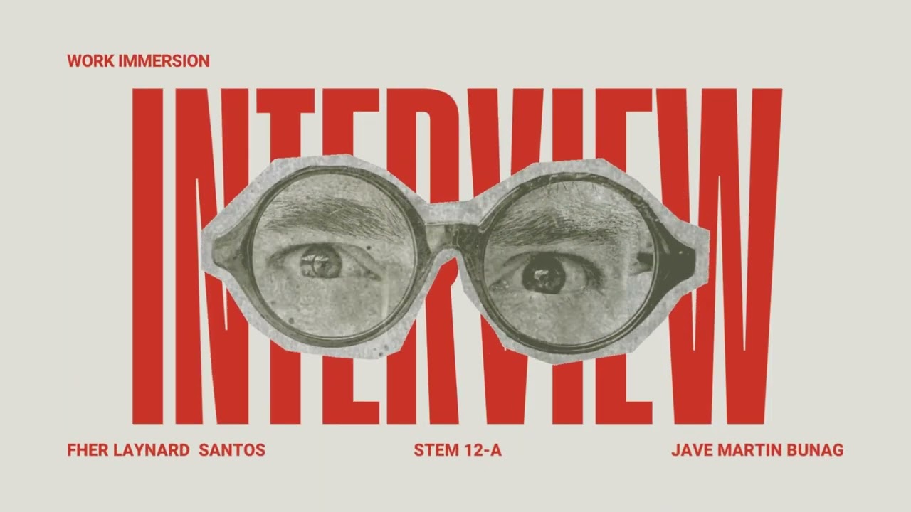 Work Immersion Interview [Performance Task]