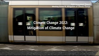 Climate Change 2022: Mitigation of Climate Change - Full video with subtitles in Chinese